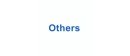 Others